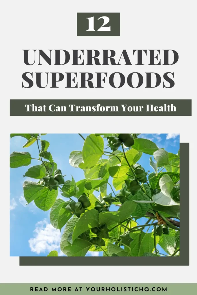 Pinterest pin for "12 Underrated Superfoods That Can Transform Your Health" featuring lesser-known nutrient-rich foods that support energy, immunity, and overall wellness.