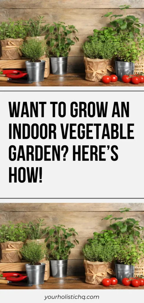 Pinterest pin with the title "7 Tips for Growing an Indoor Vegetable Garden Year-Round," featuring a collage of potted indoor vegetables.